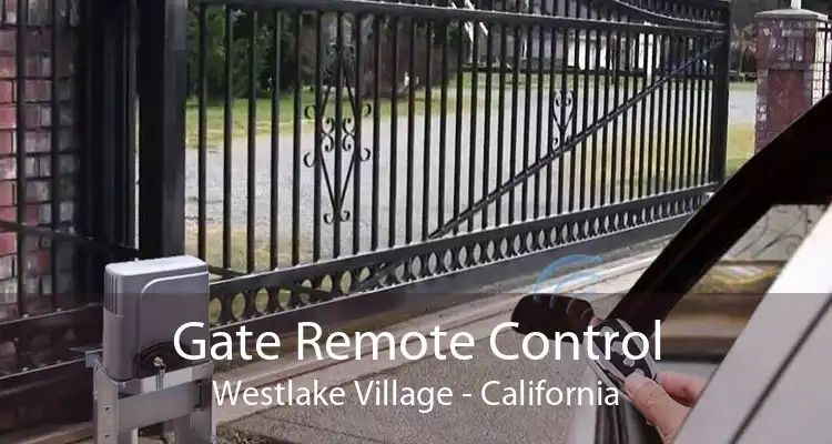 Gate Remote Control Westlake Village - California
