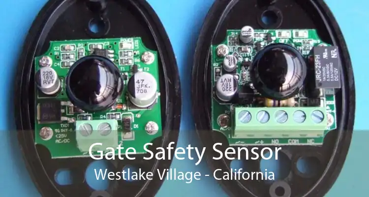 Gate Safety Sensor Westlake Village - California
